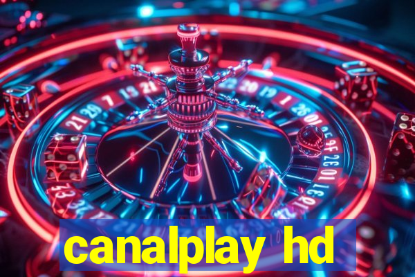 canalplay hd